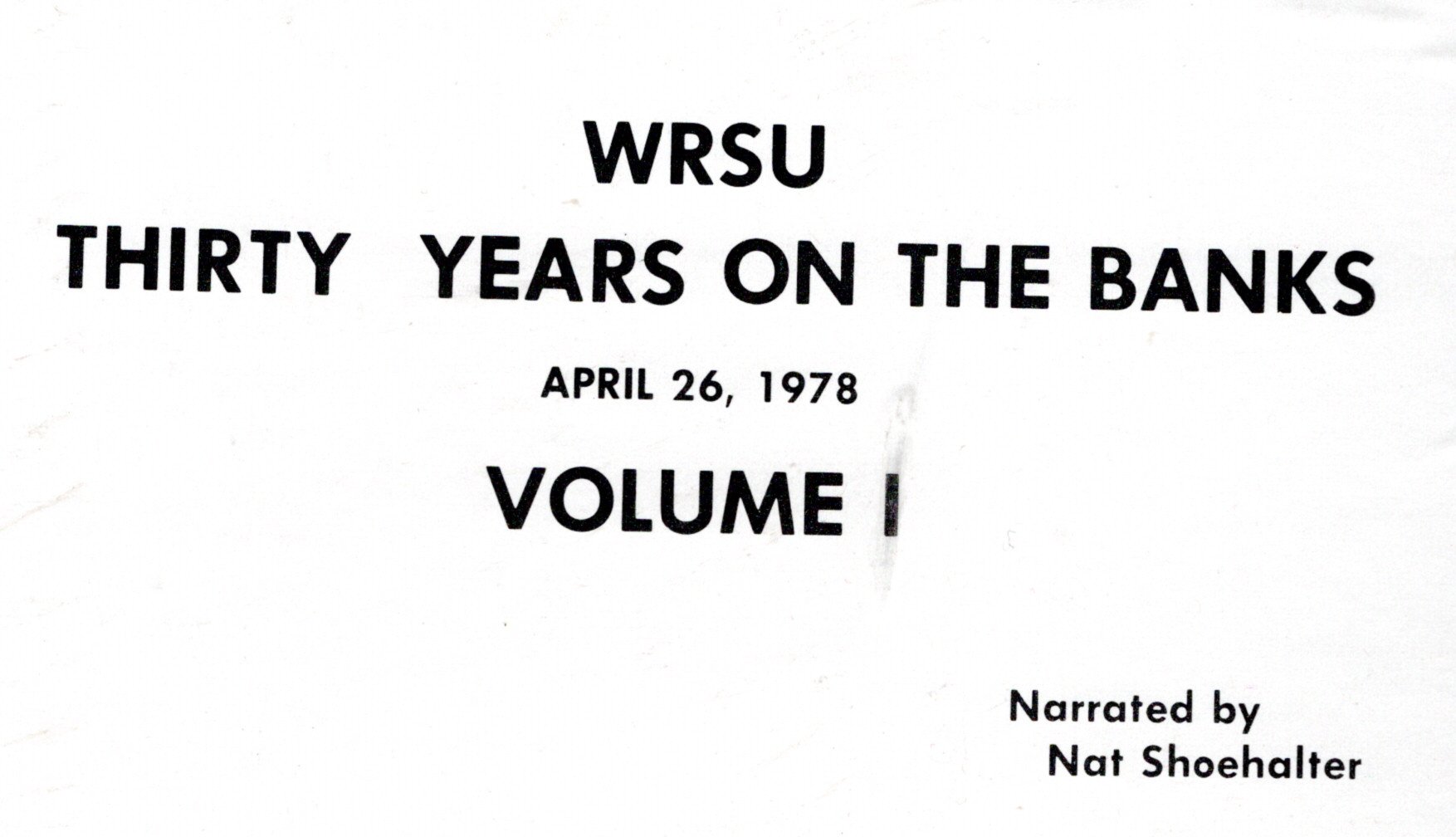 WRSU - 30 years on the Banks - Hour 1 - April 26 1978